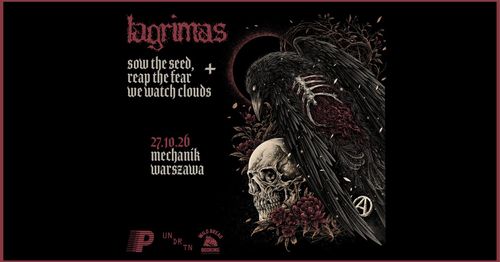 Lagrimas / Sow the seed, reap the fear / We Watch Clouds