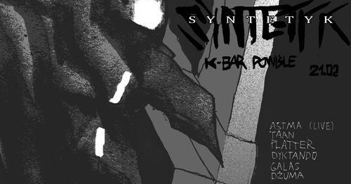 Syntetyk: Astma LIVE, Taan, Platter, Dyktando, Galas, Dżuma