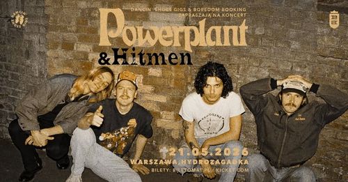 POWERPLANT / HITMEN  