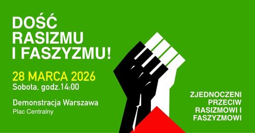 DEMONSTRACJA: DOŚĆ RASIZMU I FASZYZMU!